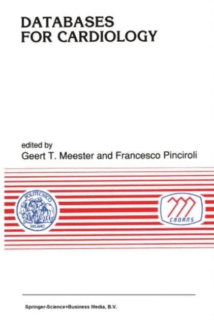 F. Pinciroli, G.T. Meester - Databases for Cardiology, E-bok