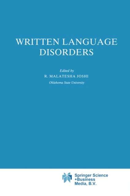 R.M. Joshi - Written Language Disorders, E-bok