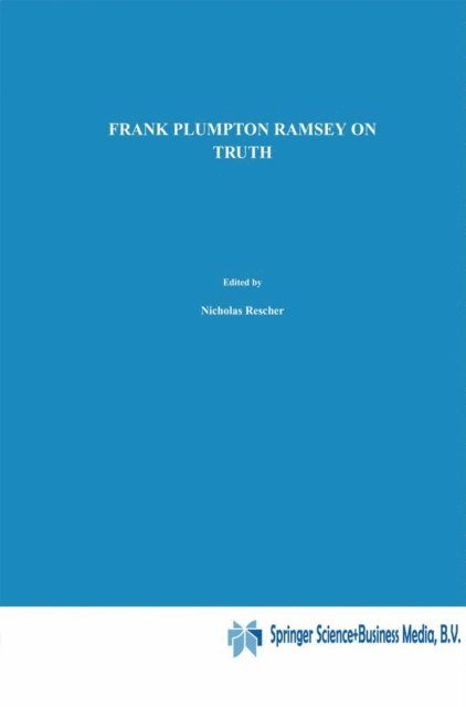 Frank Plumpton Ramsey, Ulrich Majer, N. Rescher - On Truth, E-bok