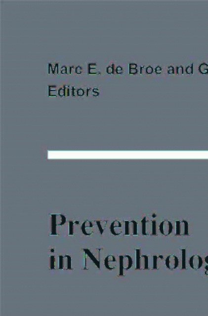 G.A. Verpooten, M.E. de Broe - Prevention in nephrology, E-bok