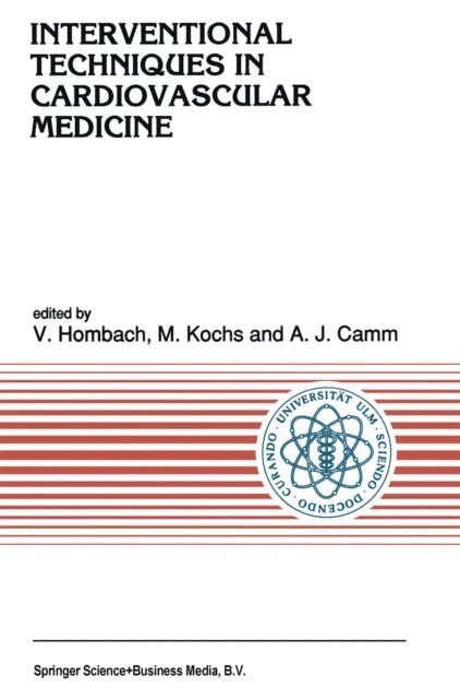 A.J. Camm, M. Kochs, Vinzenz Hombach - Interventional Techniques in Cardiovascular Medicine, E-bok