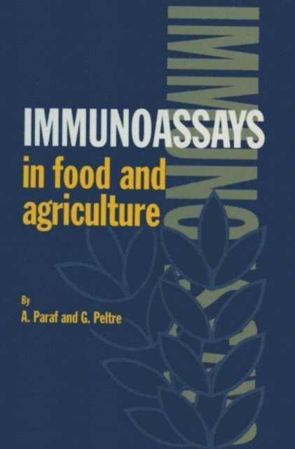 G. Peltre, A Paraf - Immunoassays in Food and Agriculture, E-bok