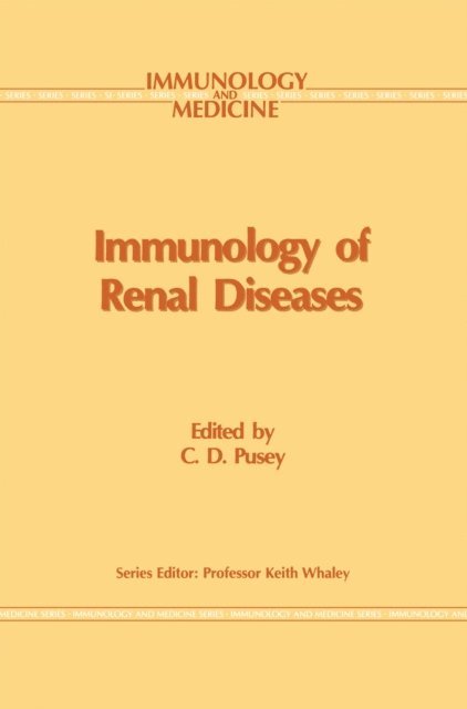 C.D. Pusey - Immunology of Renal Disease, E-bok
