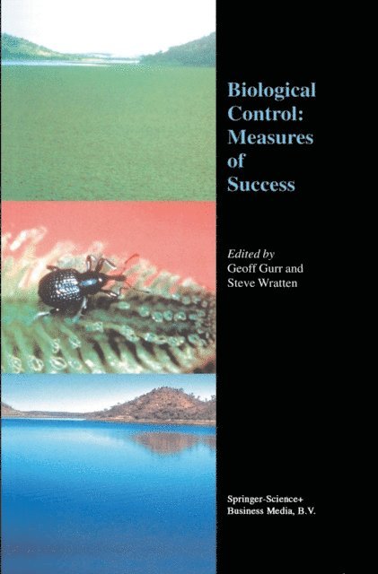 S.D. Wratten, G. Gurr - Biological Control: Measures of Success, E-bok