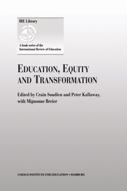 Peter Kallaway, Crain Soudien - Education, Equity and Transformation, E-bok