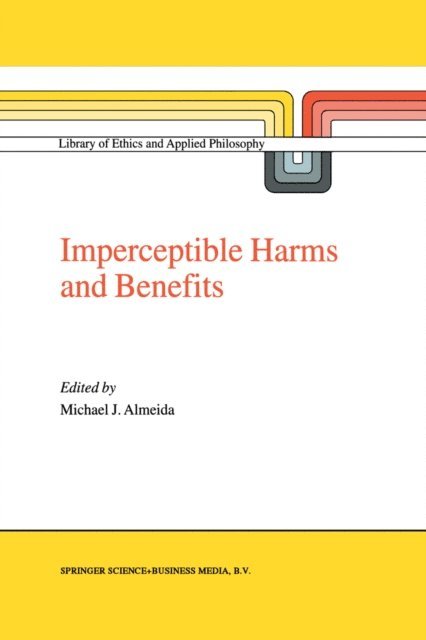 M.J. Almeida - Imperceptible Harms and Benefits, E-bok