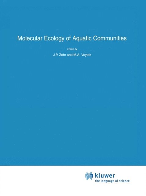 Mary Voytek, J.P. Zehr - Molecular Ecology of Aquatic Communities, E-bok
