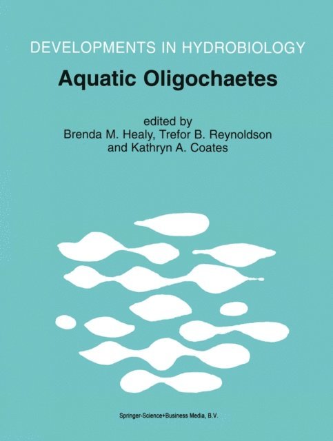 Kathryn A. Coates, Trefor B. Reynoldson, Brenda M. Healy - Aquatic Oligochaetes, E-bok