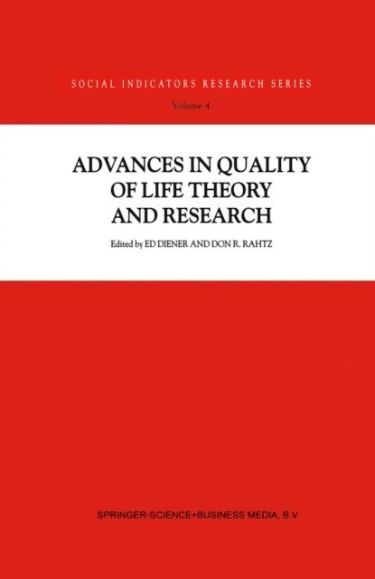 Don Rahtz, Ed Diener - Advances in Quality of Life Theory and Research, E-bok