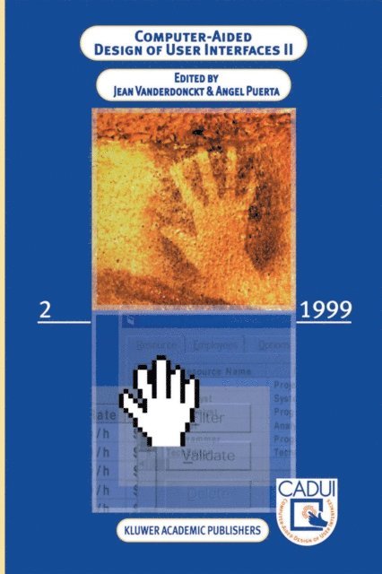 Angel Puerta, Jean Vanderdonckt - Computer-Aided Design of User Interfaces II, E-bok