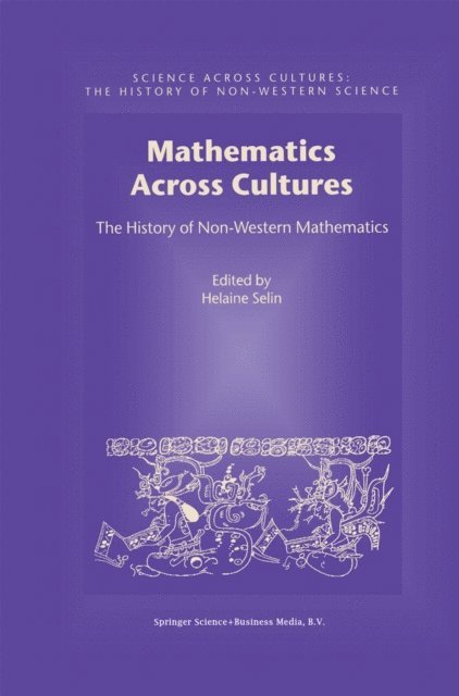 Helaine Selin - Mathematics Across Cultures, E-bok