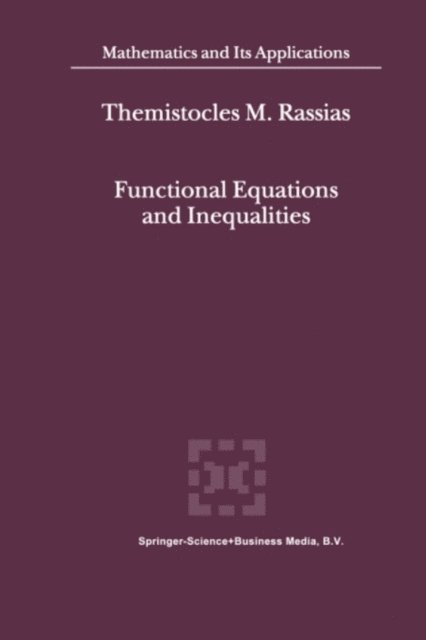 Themistocles RASSIAS - Functional Equations and Inequalities, E-bok