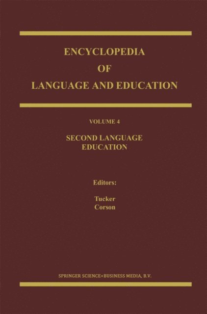 P. Corson, G. Richard Tucker - Encyclopedia of Language and Education, E-bok