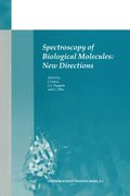 Spectroscopy of Biological Molecules: New Directions