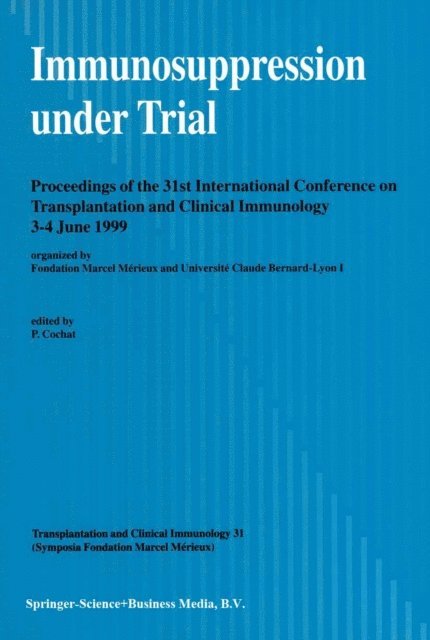 Pierre Cochat - Immunosuppression under Trial, E-bok