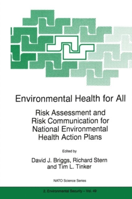 Tim L. Tinker, Richard M. Stern, David J. Briggs - Environmental Health for All, E-bok