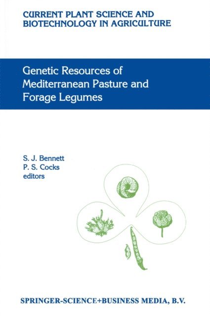 P.S. Cocks, Sarita Jane Bennett - Genetic Resources of Mediterranean Pasture and Forage Legumes, E-bok