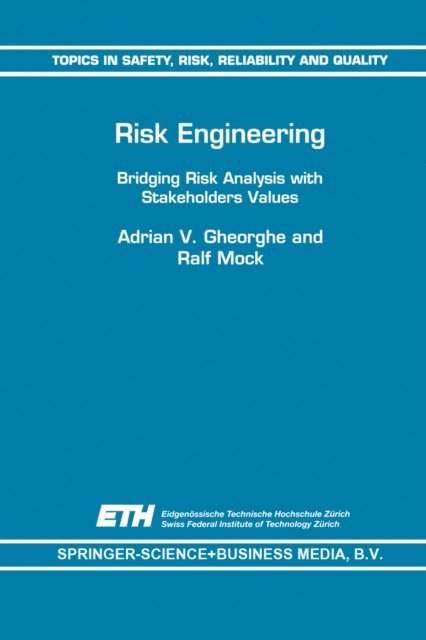 Ralf Mock, A.V. Gheorghe - Risk Engineering, E-bok