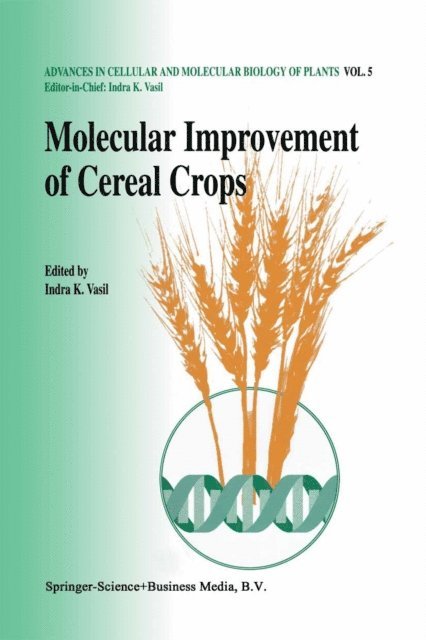 Indra K. Vasil - Molecular improvement of cereal crops, E-bok