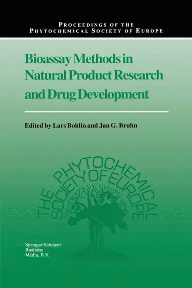 Jan G. Bruhn, Lars Bohlin - Bioassay Methods in Natural Product Research and Drug Development, E-bok