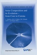 Solar Composition and its Evolution - from Core to Corona