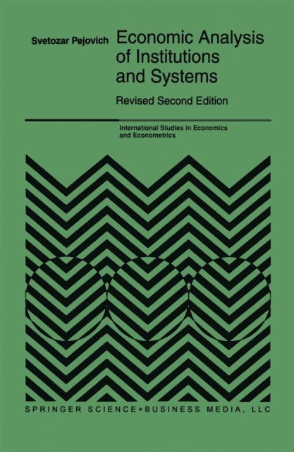 S. Pejovich - Economic Analysis of Institutions and Systems, E-bok