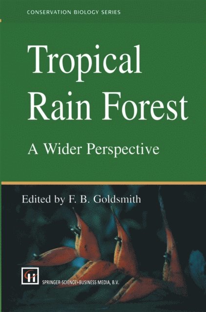F.B. Goldsmith - Tropical Rain Forest: A Wider Perspective, E-bok