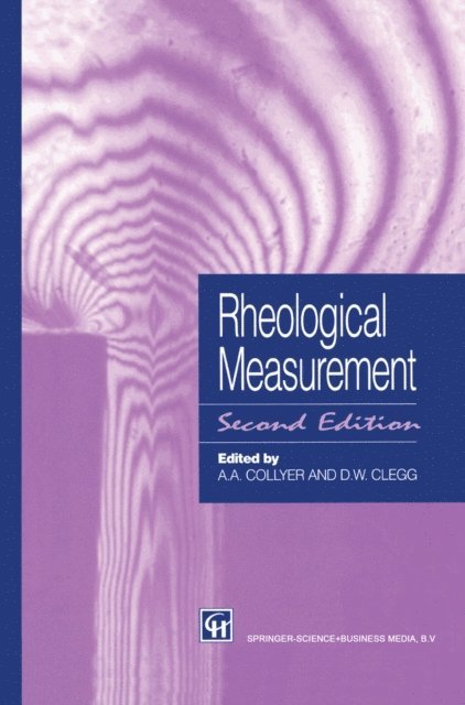 D.W. Clegg, A.A. Collyer - Rheological Measurement, E-bok