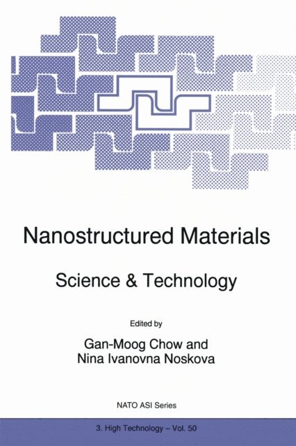 Nina Ivanovna Noskova, Gan-Moog Chow - Nanostructured Materials, E-bok