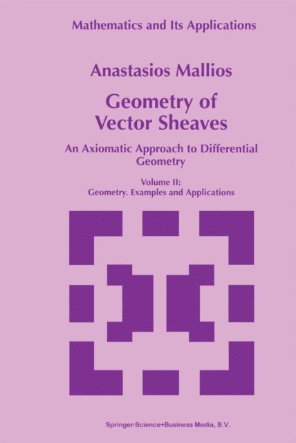 Anastasios Mallios - Geometry of Vector Sheaves, E-bok