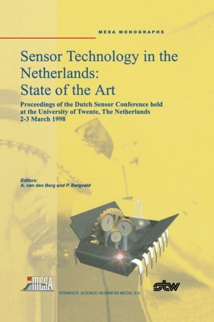 Piet Bergveld, Albert van den Berg - Sensor Technology in the Netherlands: State of the Art, E-bok