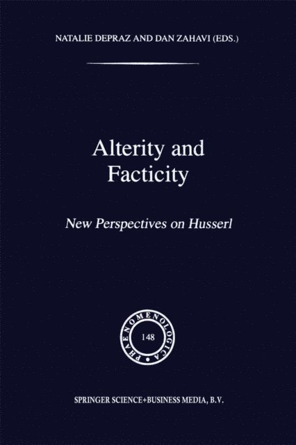 D. Zahavi, N. Depraz - Alterity and Facticity, E-bok