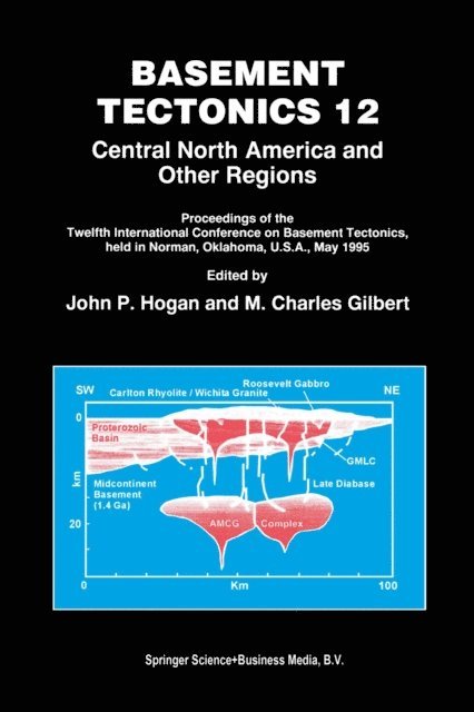 M. Charles Gilbert, John P. Hogan - Basement Tectonics 12, E-bok
