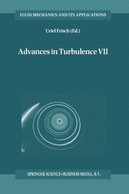 Uriel Frisch - Advances in Turbulence VII, E-bok