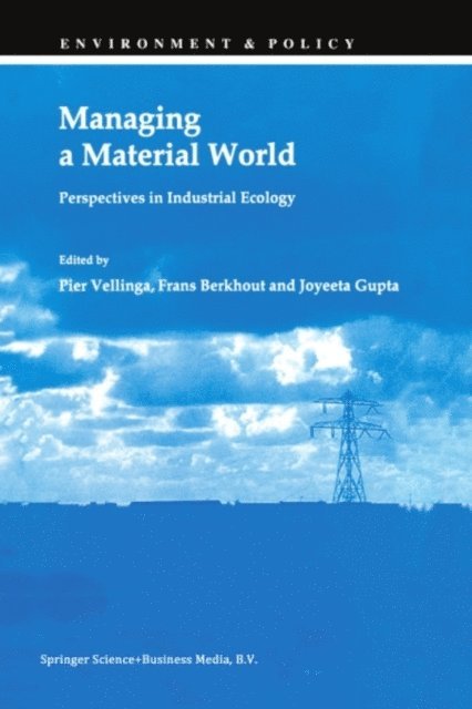 J. Gupta, Frans Berkhout, Pier Vellinga - Managing a Material World, E-bok