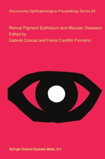 Felice Cardillo Piccolino, Gabriel Coscas - Retinal Pigment Epithelium and Macular Diseases, E-bok