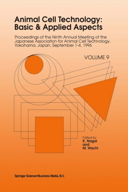 M. Wachi, K. Nagai - Animal Cell Technology: Basic & Applied Aspects, E-bok