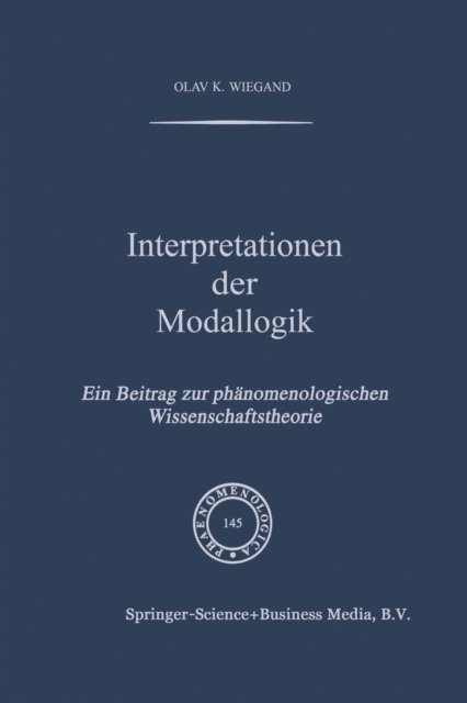 O.K. Wiegand - Interpretationen der Modallogik, E-bok