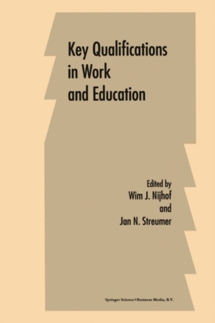 J.N. Streumer, W.J. Nijhof - Key Qualifications in Work and Education, E-bok