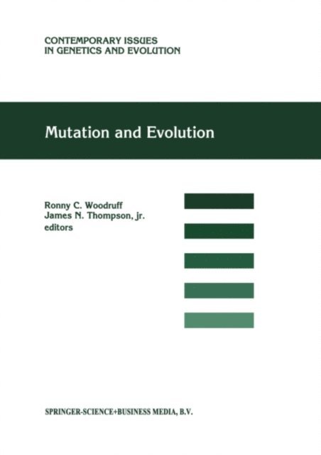 James N. Thompson, Ronny C. Woodruff - Mutation and Evolution, E-bok
