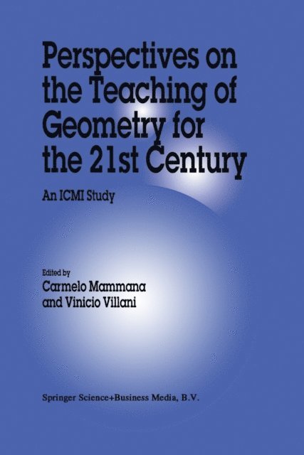 V. Villani, C. Mammana - Perspectives on the Teaching of Geometry for the 21st Century, E-bok
