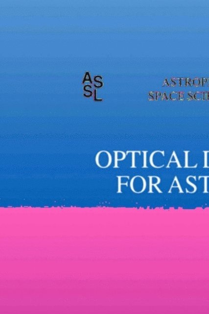 Paola Amico, James W. Beletic - Optical Detectors for Astronomy, E-bok