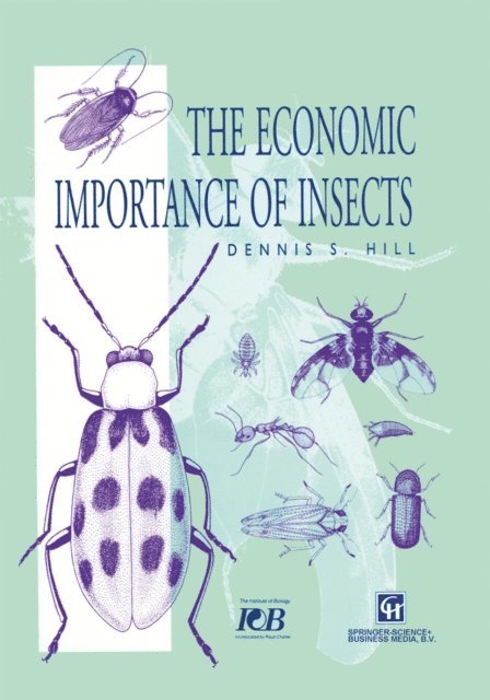 Dennis S. Hill - Economic Importance of Insects, E-bok. Tillgänglighet: Lägg i varukorg