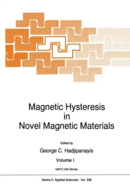 G.C. Hadjipanayis - Magnetic Hysteresis in Novel Magnetic Materials, E-bok. Tillgänglighet: Lägg i varukorg