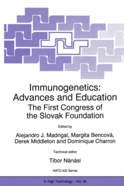 Dominique Charron, Derek Middleton, Margita Bencova, J.A. Madrigal - Immunogenetics: Advances and Education, E-bok