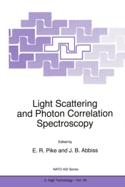 J.B. Abbiss, E.R. Pike - Light Scattering and Photon Correlation Spectroscopy, E-bok
