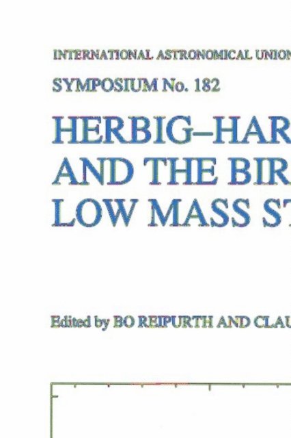 Claude Bertout, Bo Reipurth - Herbig-Haro Flows and the Birth of Low Mass Stars, E-bok