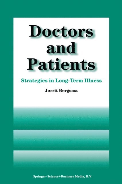 J. Bergsma - Doctors and Patients, E-bok
