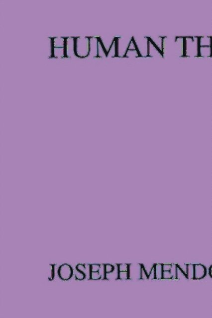 J.R. Mendola - Human Thought, E-bok