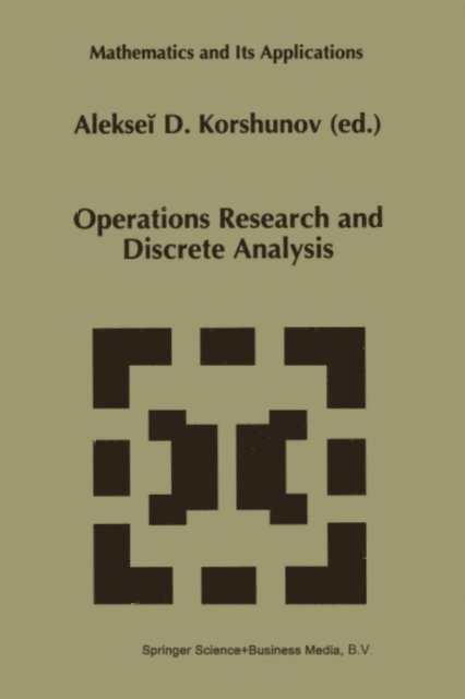 Alekseii D. Korshunov - Operations Research and Discrete Analysis, E-bok. Tillgänglighet: Lägg i varukorg